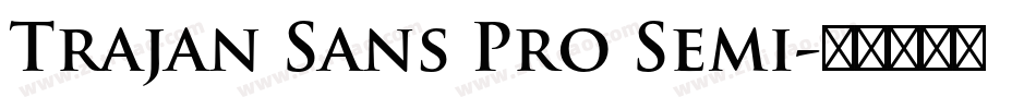 Trajan Sans Pro Semi字体转换